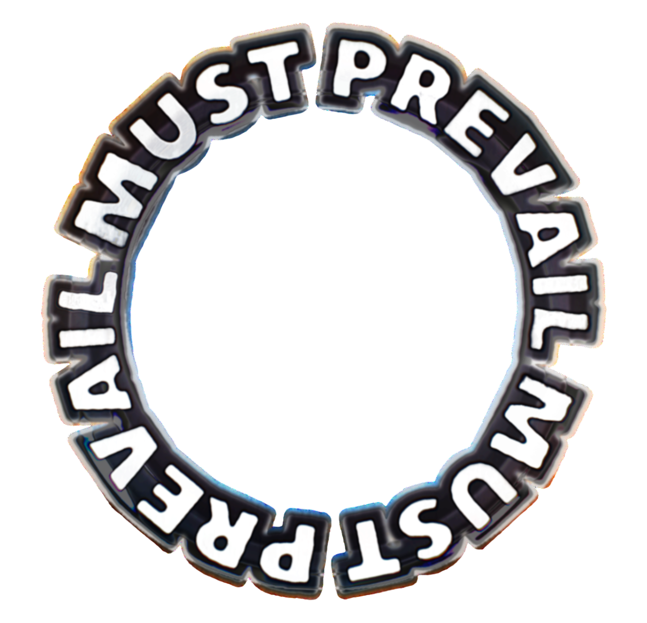 MUST PREVAIL 